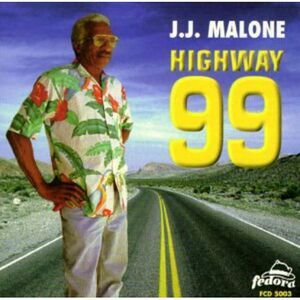 J.J. Malone - Highway 99  CD